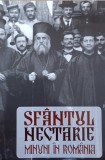 SFANTUL NECTARIE. MINUNI IN ROMANIA-TIPARITA CU BINECUVANTAREA PREA SFINTITULUI PARINTE GALACTION, EPISCOPU-343993