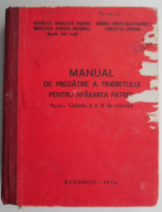 Manual de pregatire a tineretului pentru apararea patriei. Pentru ciclurile II si III de instruire foto