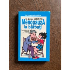 Malcolm Carruthers - Menopauza la barbati