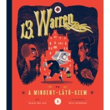 13. Warren &eacute;s a Mindent-L&aacute;t&oacute;-Szem - Tania del Rio
