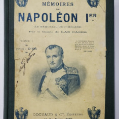 MEMOIRES DE NAPOLEON Ier - LE MEMORIAL DE Ste.HELENE , par LE COMTE de LAS CASES , COLIGAT DE CINCI VOLUME , INCEPUTUL SEC. XX
