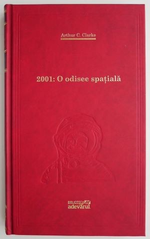 2001: O odisee spatiala &ndash; Arthur C. Clarke