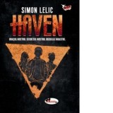 Haven. Orasul nostru, secretul nostru, regulile noastre, volumul 1 - Andrei Covaciu, Simon Lelic