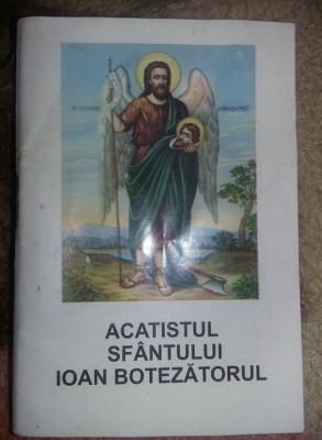 ACATISTUL SFANTULUI IOAN BOTEZATORUL,Prea Sf.Parintele GALACTION,T.GRATUIT foto