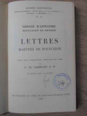 LETTRES MARTYRE DE POLYCARPE-IGNACE D&amp;#039;ANTIOCHE, POLYCARPE DE SMERNE foto