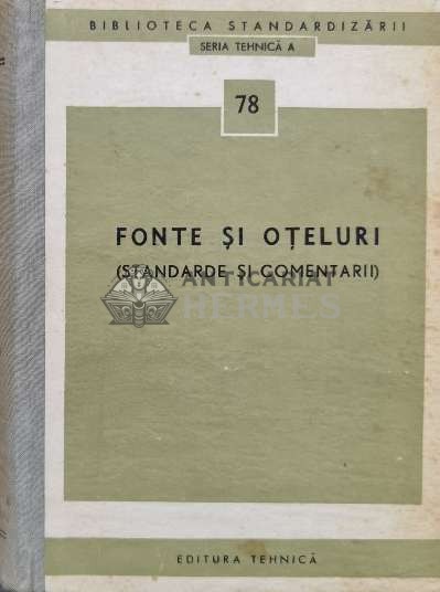 Fonte si oteluri. Standarde si comentarii - 1973 (U11)
