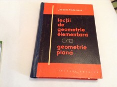 J.Hadamard / LECTII DE GEOMETRIE ELEMENTARA : GEOMETRIE PLANA,rf14/3 foto