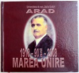 1918 - 90 ANI - 2008 , MAREA UNIRE , conceptie si fotografii VIRGILIU JIREGHIE , 2008