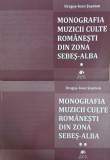 Monografia muzicii culte romanesti din zona Sebes-Alba (2 volume) - Dragos-Ioan Susman