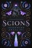 Scions: A Starcrossed Novel
