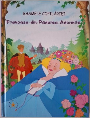 Frumoasa-din-Padurea-Adormita. Basmele copilariei. Ilustratii de Van Gool foto