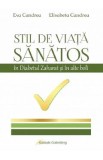 Stil de viata sanatos in diabetul zaharat si in alte boli - Eva Candrea, Elisabeta Candrea