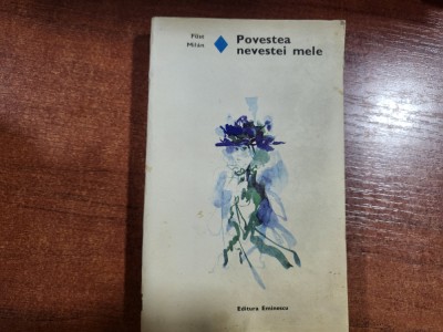 Povestea nevestei mele de Fust Milan foto