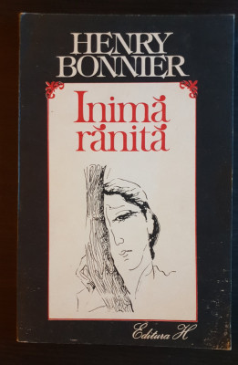 Inimă rănită - Henry Bonnier foto