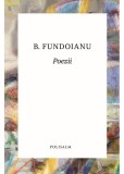 Poezii - Benjamin Fundoianu - Editura Cartier