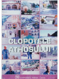 Bucur Chiriac - Clopotele Athosului (editia 2005)