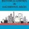 Motors and Control in Hazardous Areas