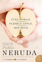 Full Woman, Fleshly Apple, Hot Moon: Selected Poems of Pablo Neruda foto