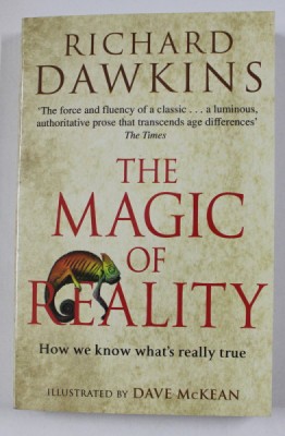 THE MAGIC OF REALITY by RICHARD DAWKINS - HOW WE KNOW WHAT &amp;#039;S REALLY TRUE , illustrated by DAVE McKEAN , 2012 foto