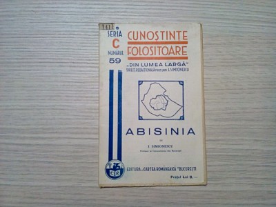 ABISINIA - I. Simionescu - col.: Cunostinte Folositoare, Seria C, No.59, 31 p. foto