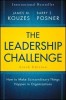 The Leadership Challenge: How to Make Extraordinary Things Happen in Organizations