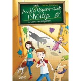 A titkos oszt&aacute;lyterem - A vil&aacute;g (NEM) legunalmasabb iskol&aacute;ja - Sabrina J. Kirschner