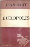 Cumpara ieftin Europolis (ed. Junimea) - Jean Bart
