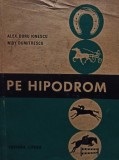 Alex. Doru Ionescu - Pe hipodrom (Editia: 1971)