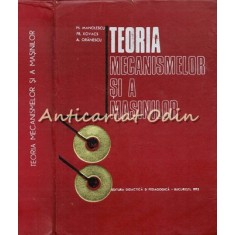 Teoria Mecanismelor Si A Masinilor - N. Manolescu, Fr. Kovacs, A. Oranescu