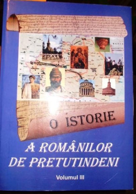 O istorie a romanilor de pretutindeniVol. III foto