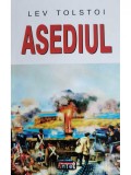 Asediul &ndash; Lev Tolstoi