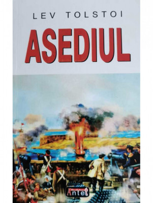 Asediul &amp;ndash; Lev Tolstoi foto