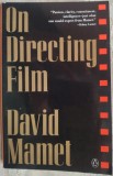 Cumpara ieftin DAVID MAMET - ON DIRECTING FILM (PENGUIN BOOKS, cca. 1991/1992) [LIMBA ENGLEZA]