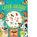 Cateii jucausi. Activitati si exercitii captivante