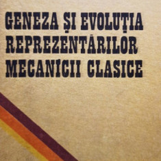 Geneza si evolutia reprezentarilor mecanicii clasice