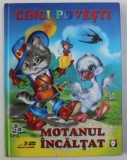 CINCI POVESTI , MOTANUL INCALTAT , pictor IGOR PRIHODKIN , 2006 * PREZINTA INSEMNARI PE PAGINA DE GARDA
