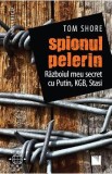 Spionul pelerin - Tom Shore