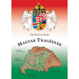 Magyar trag&eacute;di&aacute;k - Dr. Bartalis Imre