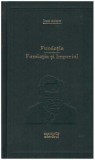 Isaac Asimov - Fundatia - Fundatia si Imperiul (vol.86) - 127459