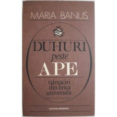 Duhuri peste ape. Talmaciri din lirica universala &ndash; Maria Banus