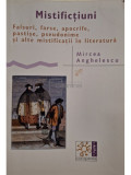 Mircea Anghelescu - Mistifictiuni (editia 2008)