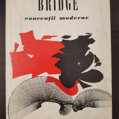 BRIDGE CONVENTII MODERNE - Kantar, Dimitrescu