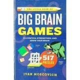 Big Brain Games (The Little Book of...)