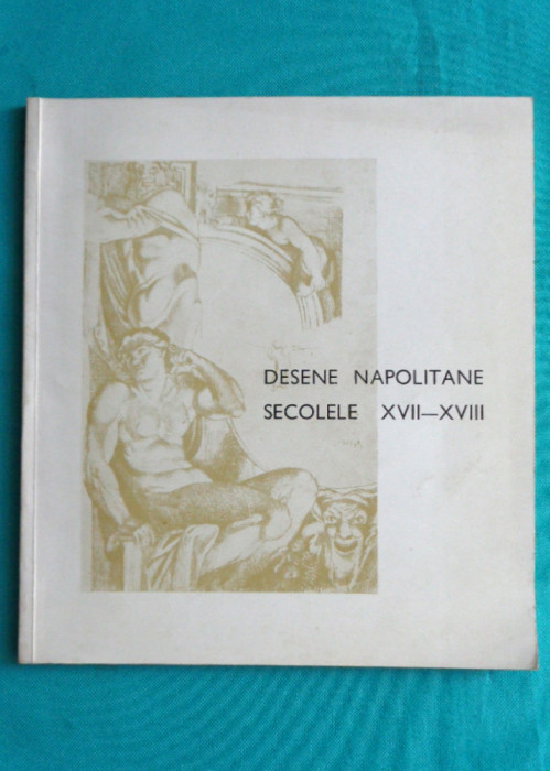 Desene Napolitane din secolele XVII &ndash; XVIII ( album de arta )