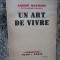 UN ART DE VIVRE - ANDRE MAUROIS