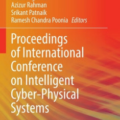 Proceedings of International Conference on Intelligent Cyber-Physical Systems: Icps 2021