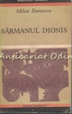 Sarmanul Dionis - Mihai Eminescu (Biblioteca Eminescu, 1972) - Roman