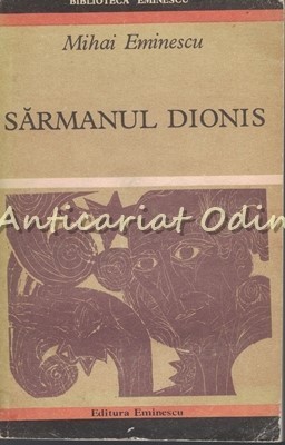 Sarmanul Dionis - Mihai Eminescu foto