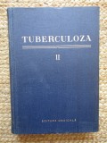 Tuberculoza - volumul 2 - sub redactia Acad. Prof. Dr Marius Nasta, etc