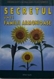 Secretul unei familii armonioase - Virginia Scott - Dezvoltare personala, Familie, Relatii